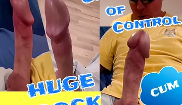 Huge Cock of Sixxbig Is Out of Control and Cums...