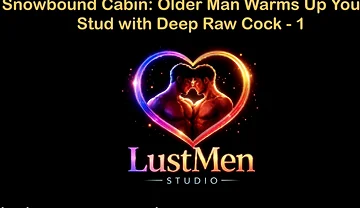 English Audio Gay Sex Story - Snowbound Cabin Older Man Warms up Young Stud with Deep Raw Cock - Part 1