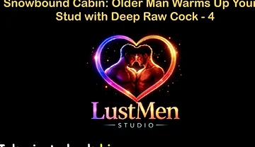 English Audio Gay Sex Story - Snowbound Cabin Older Man Warms up Young Stud with Deep Raw Cock - Part 4