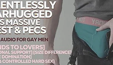 [m4m] Relentlessly Bearhugged & Smothered In His Massive Chest And Pecs [gentle Dom Bottom Speaker] [gay Asmr Roleplay] [size Difference] [comfort] - Power Bottom