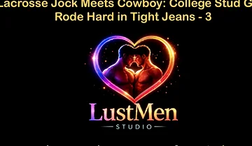 English Audio Gay Sex Story - Lacrosse Jock Meets Cowboy: College Stud Gets Rode Hard in Tight Jeans - Part 3